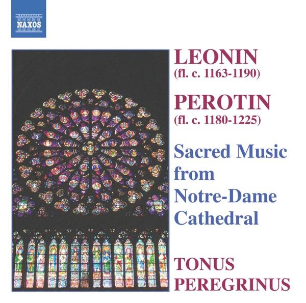 Léonin & Pérotin: Sacred Music from Notre-Dame - Tonus Peregrinus