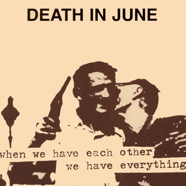 The Guilty Have No Pride - Death In June