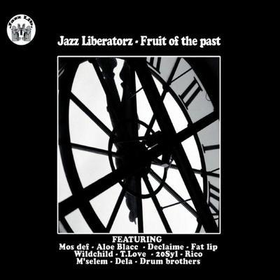 Fruit Of The Past - Jazz Liberatorz