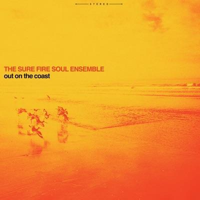  - The Sure Fire Soul Ensemble