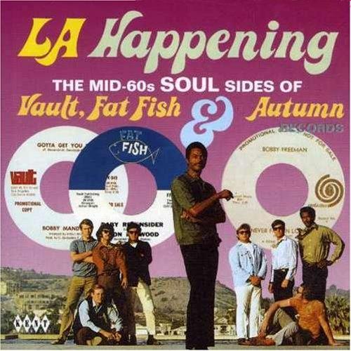 L.A. Happening: Mid-60s Soul Sides of Vault, Fat Fish & Autumn - Jesse Jones