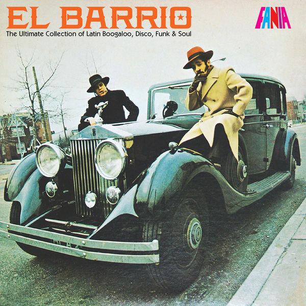 El Barrio: The Ultimate Collection of Latin Boogaloo, Disco, Funk & Soul - Cafe