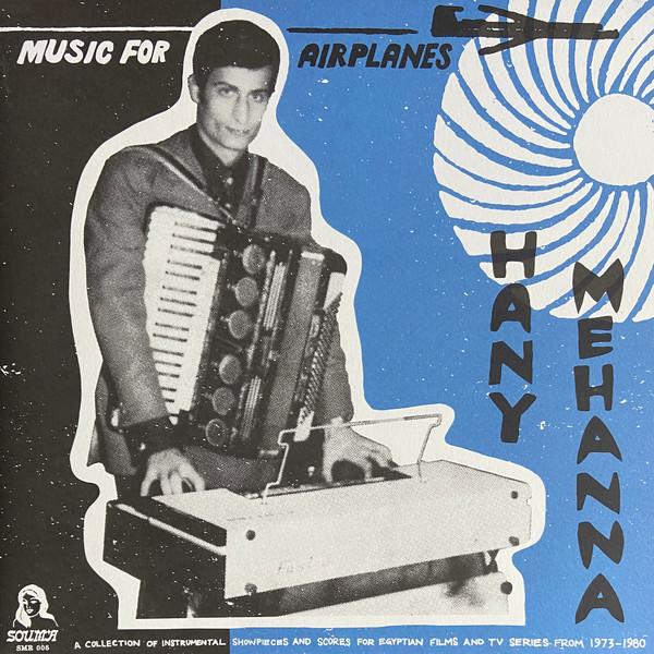 Music For Airplanes - Hany Mehanna