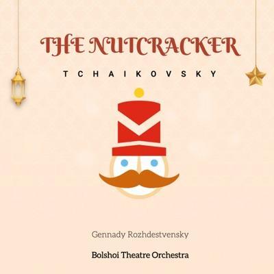  - Pyotr Ilyich Tchaikovsky / Gennady Rozhdestvensky & Bolshoi Theatre Orchestra