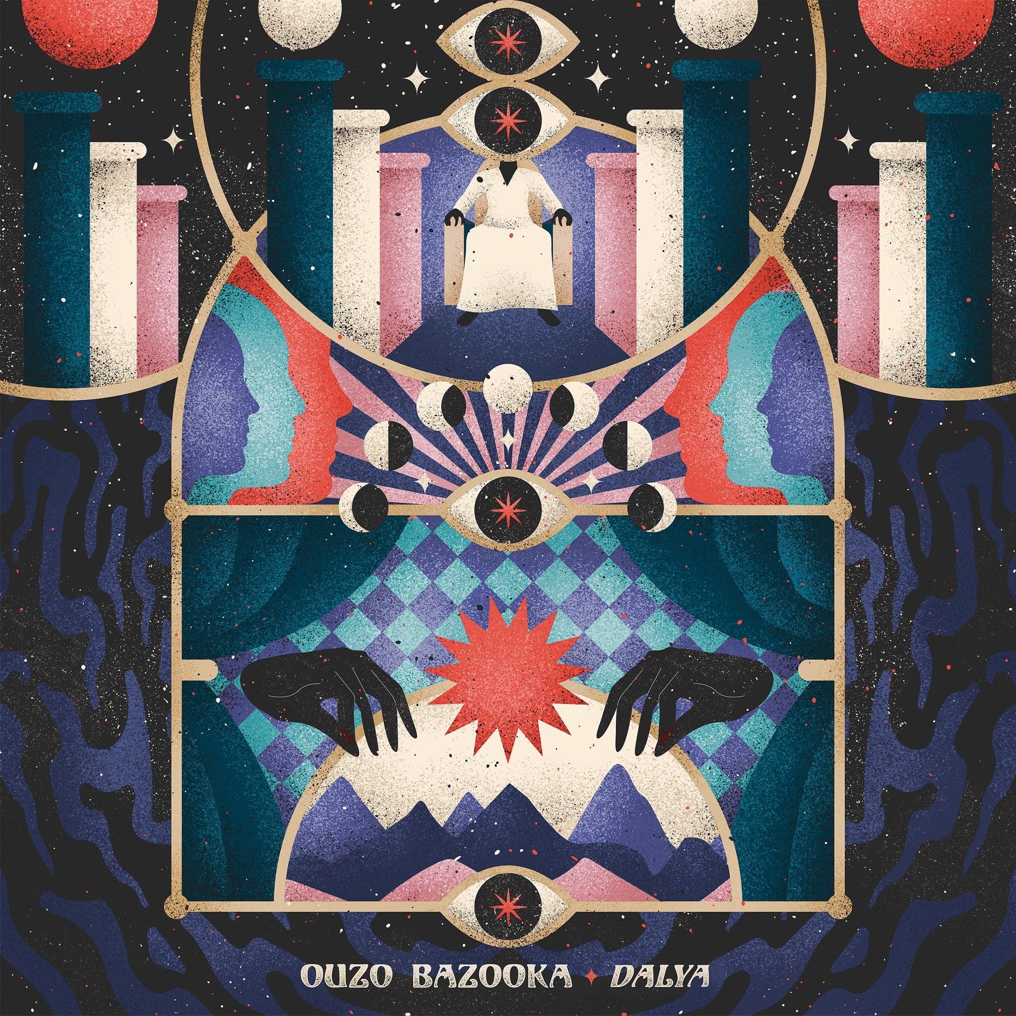 Dalya - Ouzo Bazooka