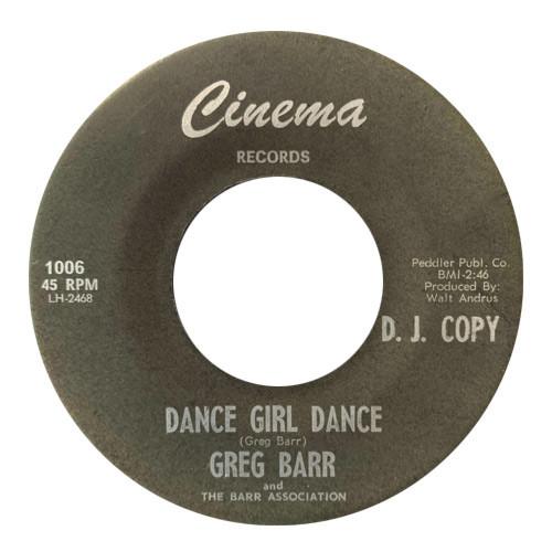 Dance Girl Dance / Another Boy - Greg Barr & The Barr Association