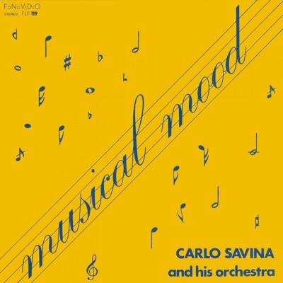 Musical Mood - Carlo Savina & His Orchestra