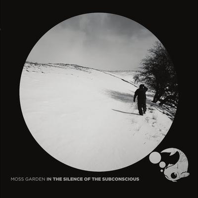 In the Silence of the Subconscious - Moss Garden
