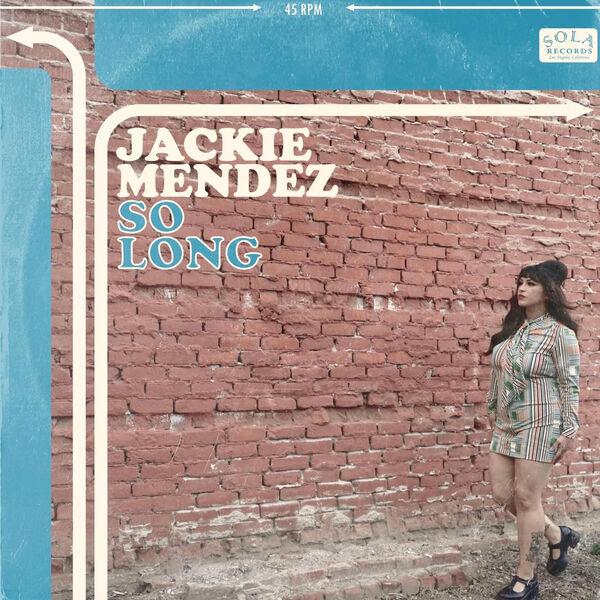  - Jackie Mendez