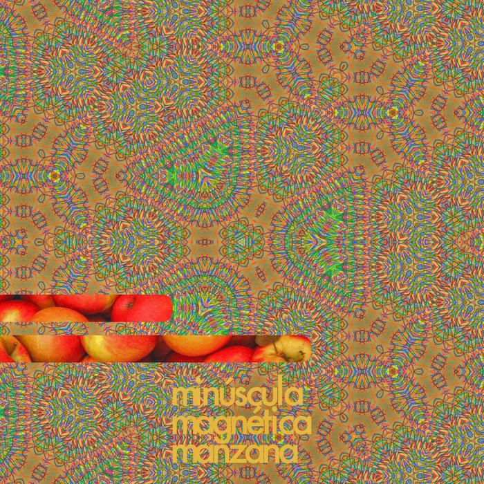 Improvisaciones Manzanales - Minúscula Magnética Manzana