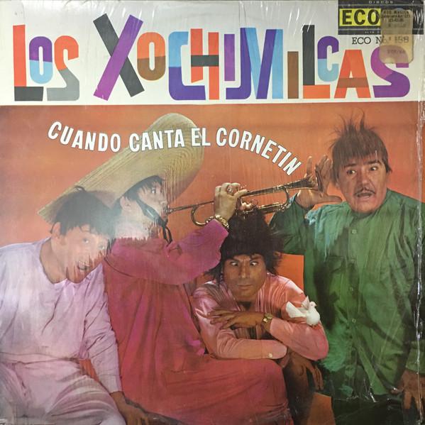 Cuando canta el cornetín - Los Xochimilcas