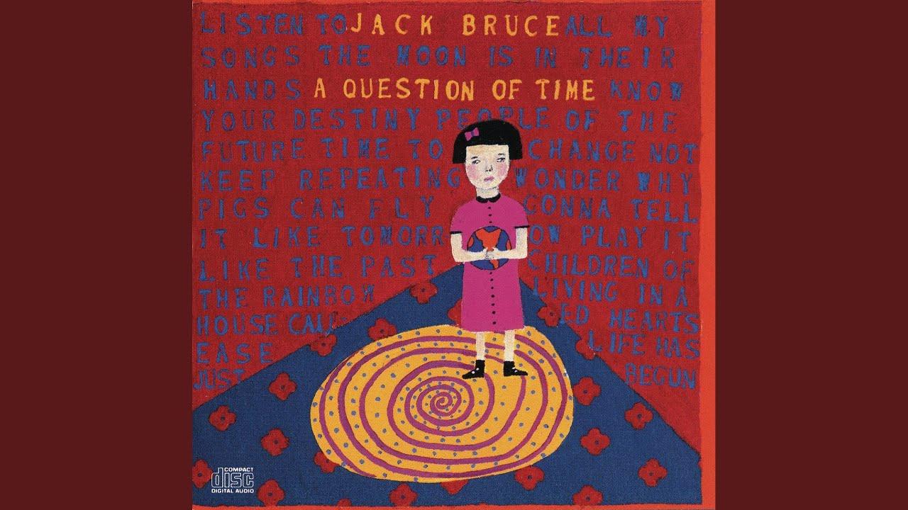 A Question of Time - Jack Bruce