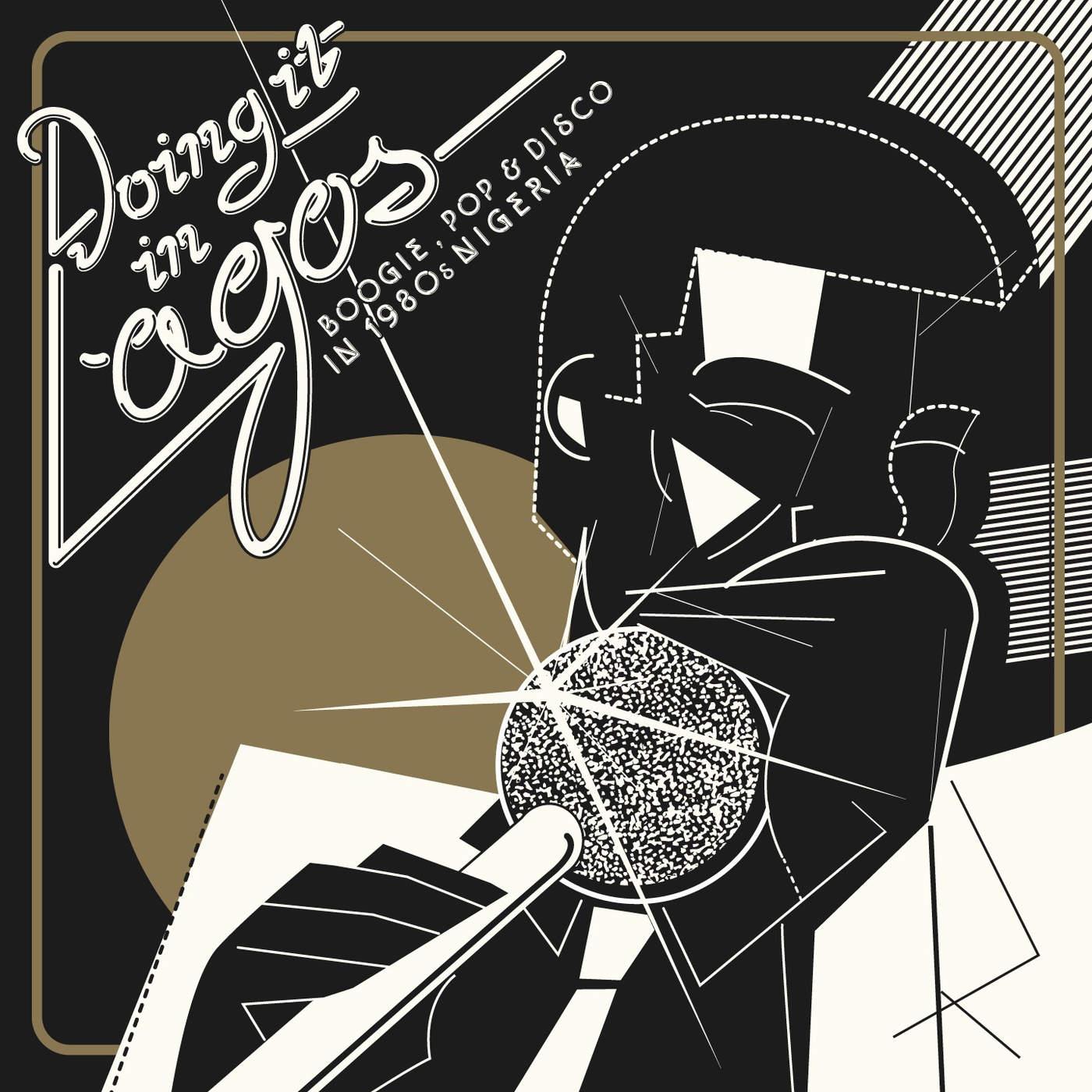Doing It in Lagos: Boogie, Pop & Disco in 1980's Nigeria - Peter Abdul