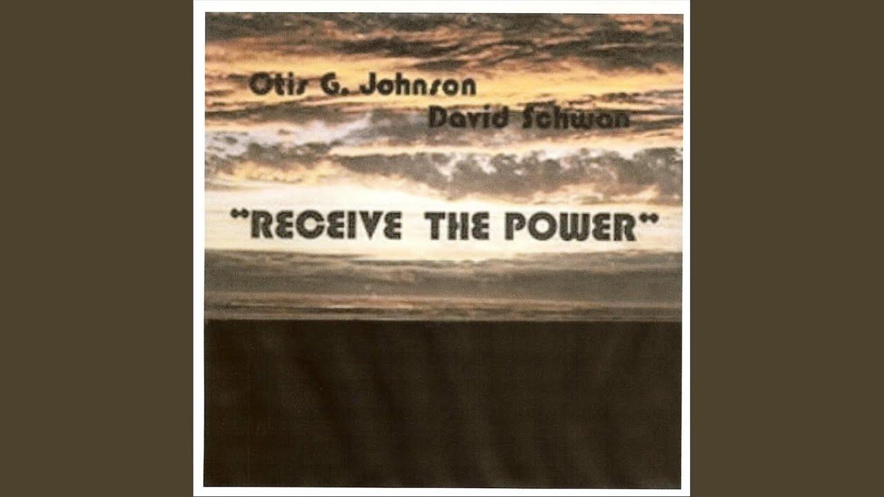Receive The Power - David Schwan