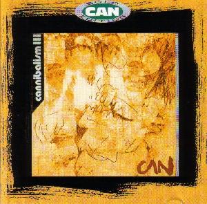 Cannibalism III [Germany, Spoon Records, SPOONCD022] - Jaki Liebezeit