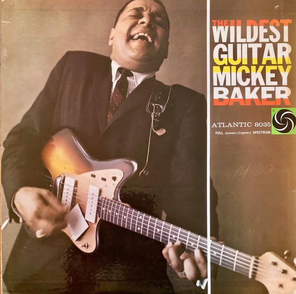 The Wildest Guitar - Mickey Baker