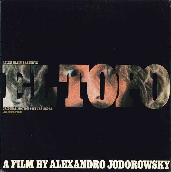 El Topo - Alejandro Jodorowsky & Shades Of Joy