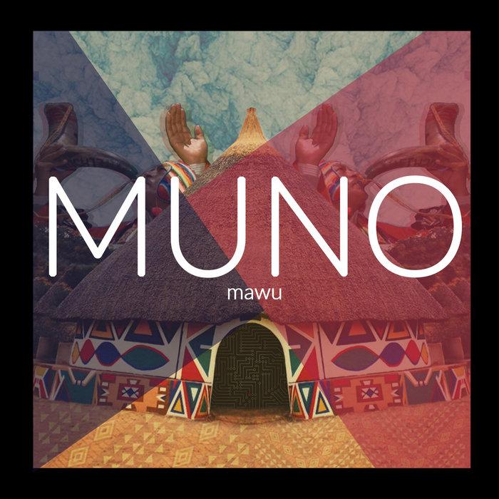 Muno - Mawu (TTR039) - Muno