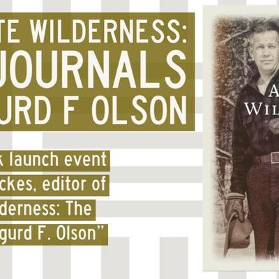 Solitary Shores: A Tribute to Sigurd F. Olson - Douglas Wood