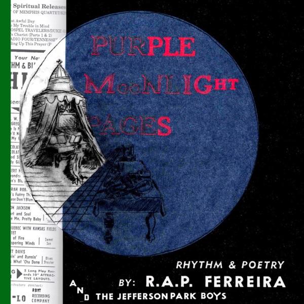 Purple Moonlight Pages - R.A.P. Ferreira