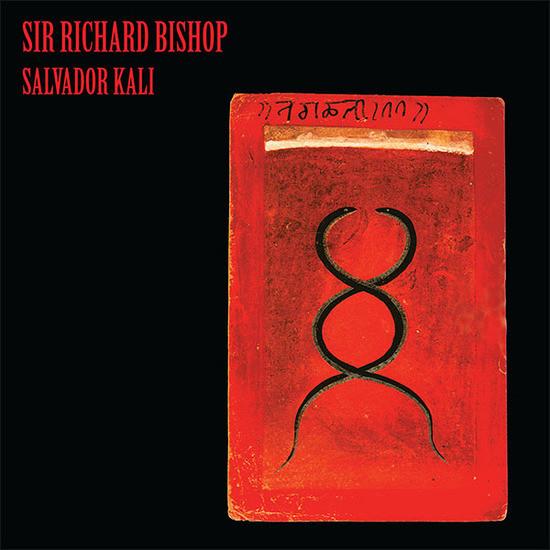 Salvador Kali - Sir Richard Bishop