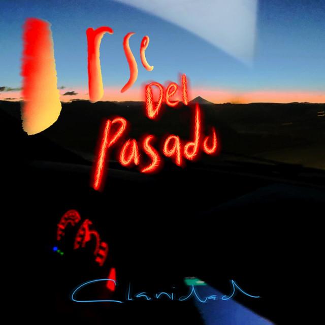 Irse Del Pasado - Claridad