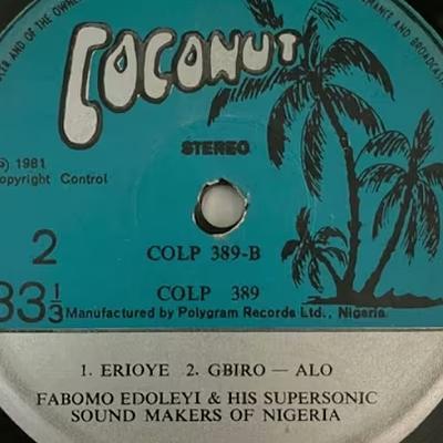  - Fabomoedoley and His Super Sonic Sound Makers of Nigeria