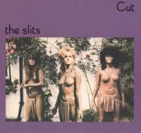 Cut (Deluxe Edition) (2CD) (Remastered, 2009) - the Slits