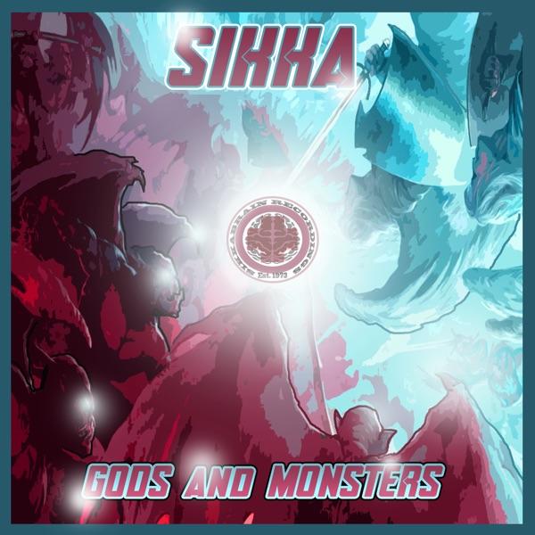 Gods and Monsters - EP - Sikka