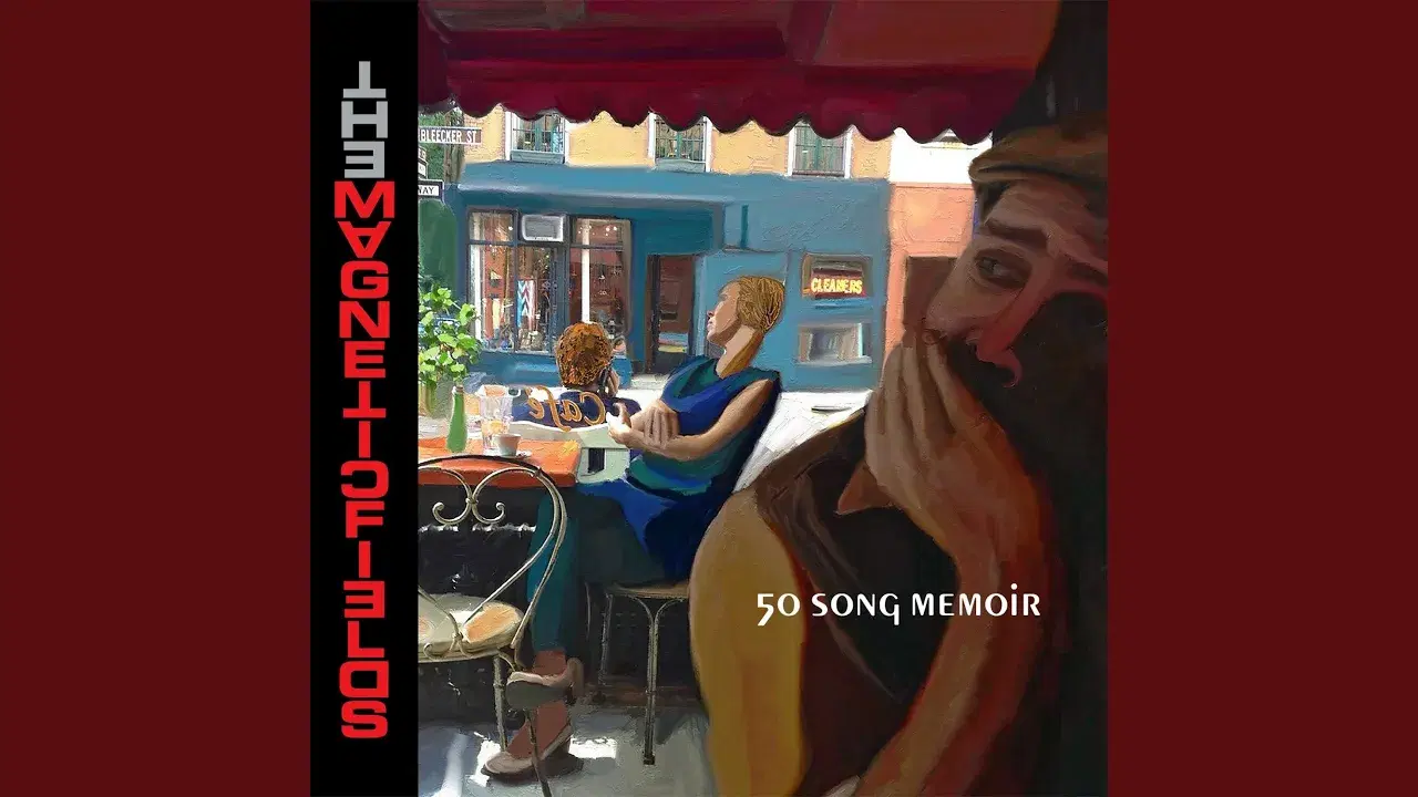 50 Song Memoir (Disc 5) - The Magnetic Fields