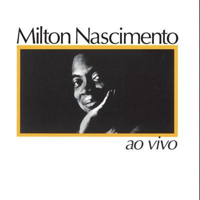  - Milton Nascimento