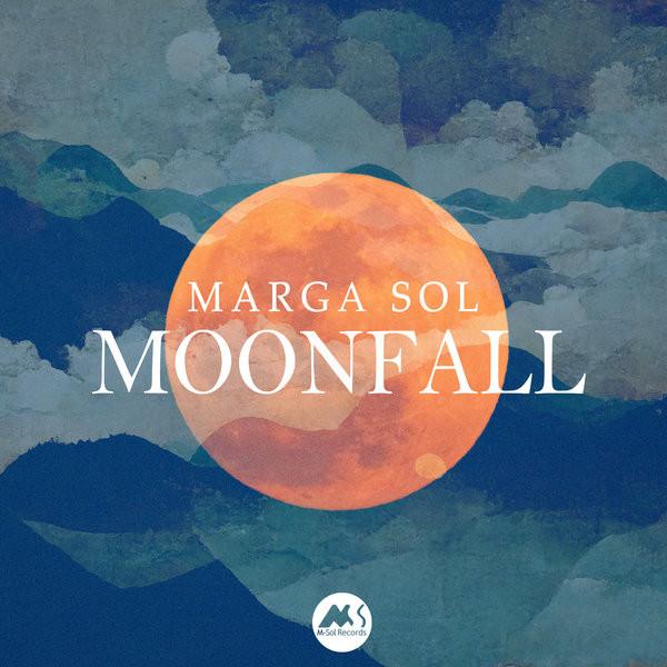 Moonfall [M-Sol Records] - Marga Sol