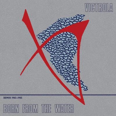 Born From The Water - Victrola