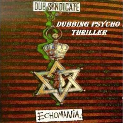 Echomania - Dub Syndicate