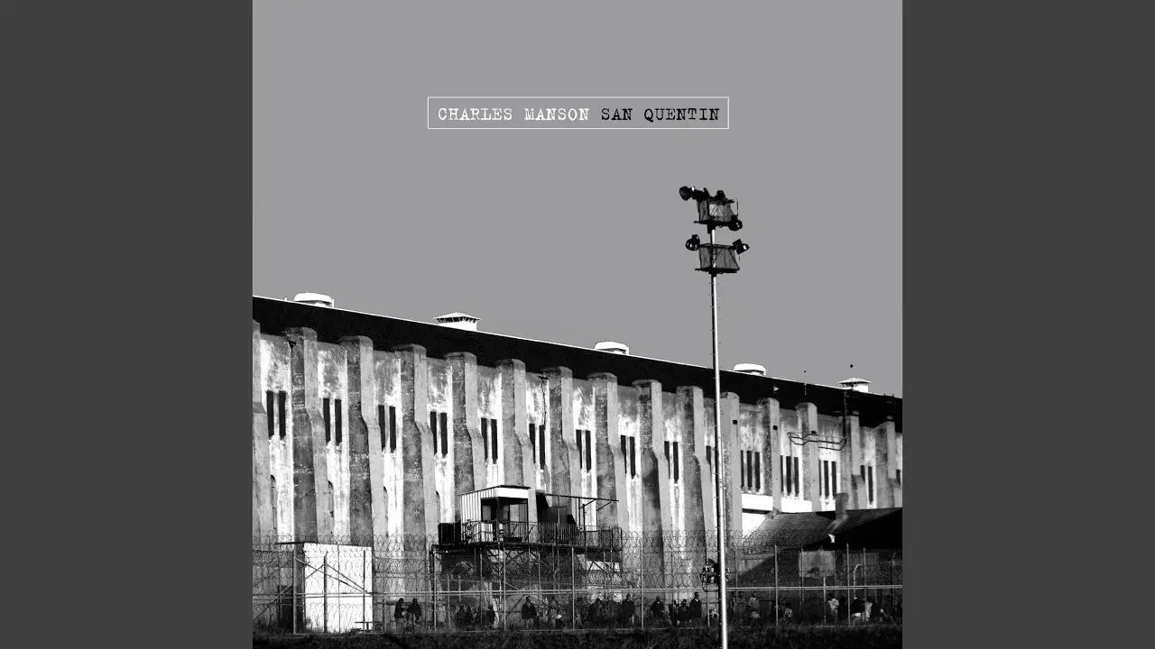 Live At San Quentin - Charles Manson