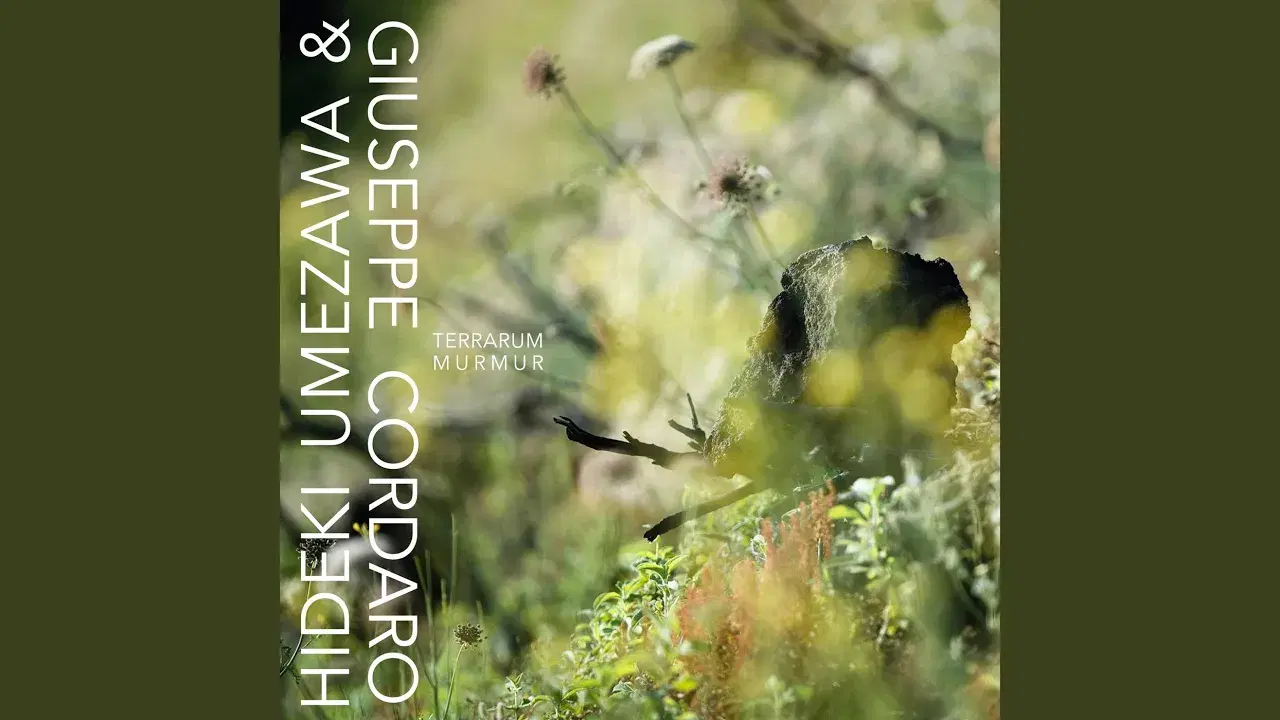 Terrarum Murmur - Hideki Umezawa · Giuseppe Cordaro