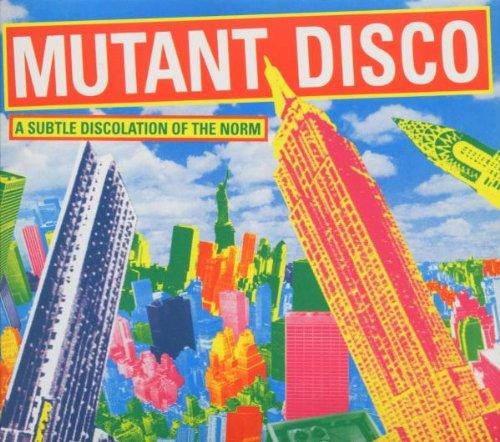 Mutant Disco: A Subtle Discolation Of The Norm - Don Armando’s 2nd Avenue Rhumba Band Feat. Fonda Rae