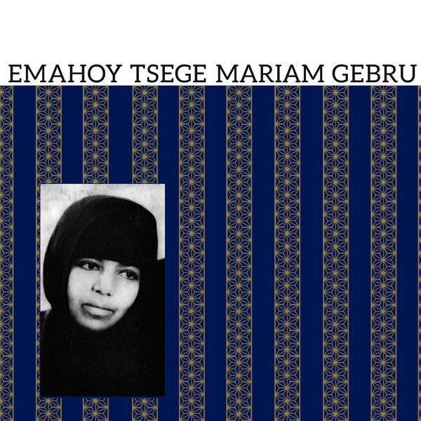Emahoy Tsege Mariam Gebru : Emahoy Tsege Mariam Gebru - Emahoy Tsege Mariam Gebru, Composer, MainArtist
Time Longer Than Rope, MusicPublisher