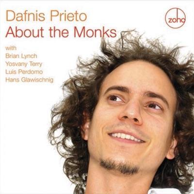 About the Monks - Dafnis Prieto