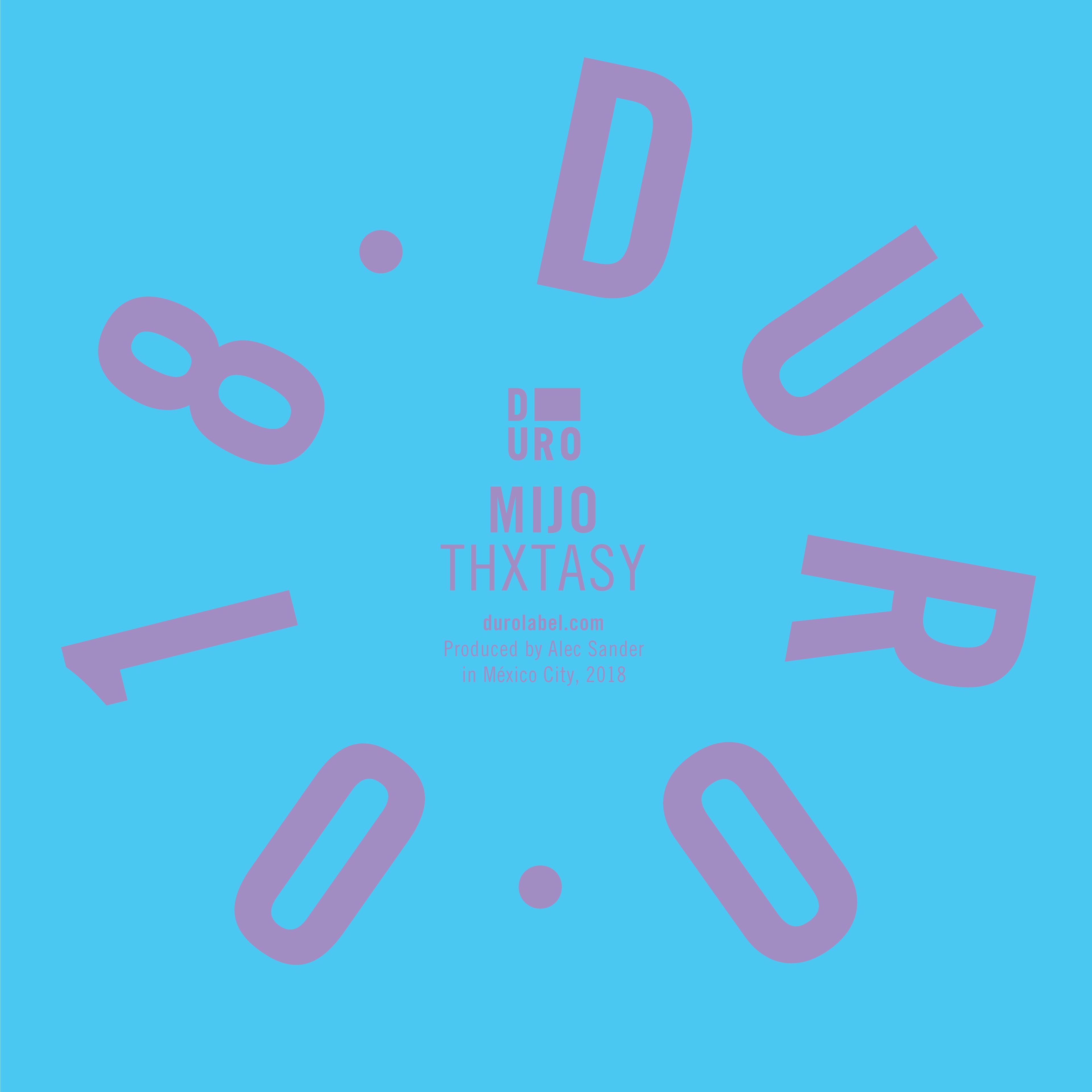 THXTASY - Mijo