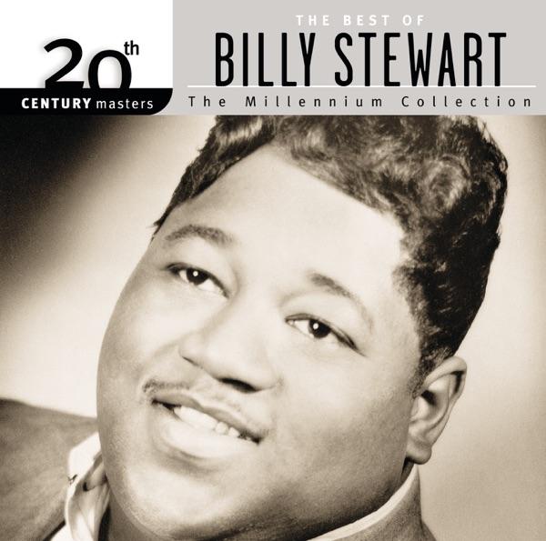 20th Century Masters - The Millennium Collection: The Best of Billy Stewart - Billy Stewart