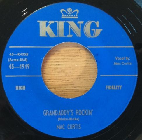 Grandaddy's Rockin' / Half Hearted Love - Mac Curtis