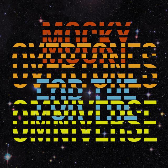 Overtones for the Omniverse - Mocky