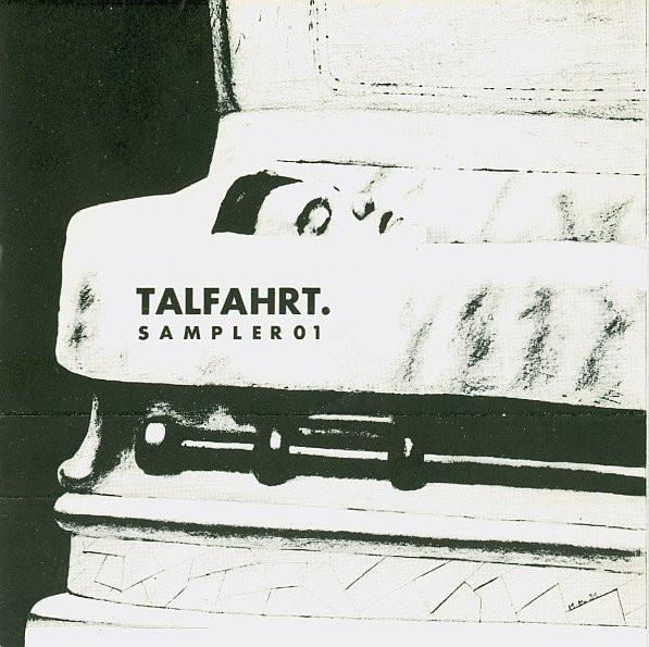 Talfahrt. Sampler 01 - X-112 For Dancing