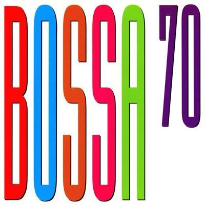 Bossa 70 - Bossa 70