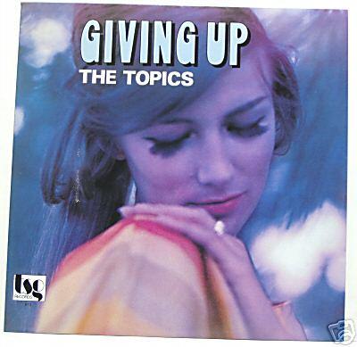 Giving Up - The Topics
