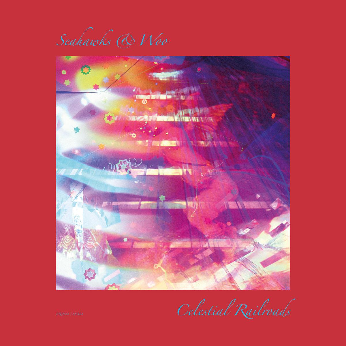 Celestial Railroads - Seahawks, Woo