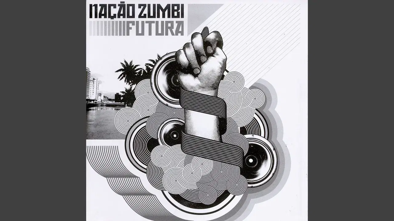 Futura - Nação Zumbi