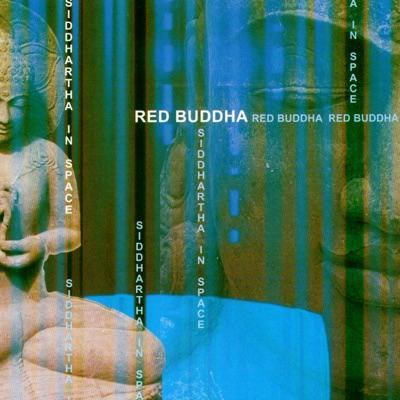 Siddhartha In Space - Red Buddha