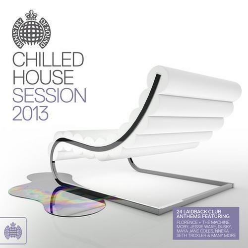 Chilled House Session 2013 - Ministry of Sound - Ben Pearce